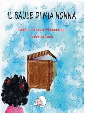 cover image of Il baule di mia nonna